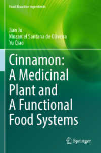 Cinnamon: a Medicinal Plant and a Functional Food Systems (Food Bioactive Ingredients) （2023）