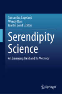 セレンディピティの科学<br>Serendipity Science : An Emerging Field and its Methods