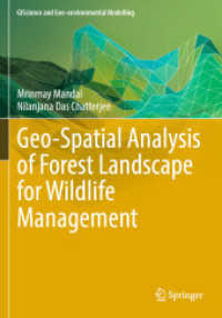 Geo-Spatial Analysis of Forest Landscape for Wildlife Management (Giscience and Geo-environmental Modelling)
