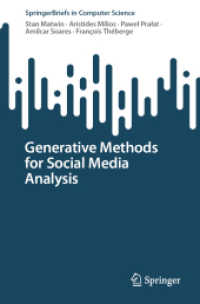ソーシャルメディア分析のための生成的方法<br>Generative Methods for Social Media Analysis (Springerbriefs in Computer Science)
