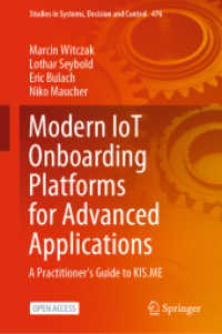 Modern IoT Onboarding Platforms for Advanced Applications : A Practitioner's Guide to KIS.ME (Studies in Systems, Decision and Control)