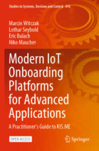 Modern IoT Onboarding Platforms for Advanced Applications : A Practitioner's Guide to KIS.ME (Studies in Systems, Decision and Control)