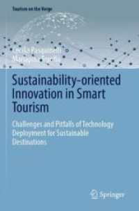 Sustainability-oriented Innovation in Smart Tourism : Challenges and Pitfalls of Technology Deployment for Sustainable Destinations (Tourism on the Verge) （2023）