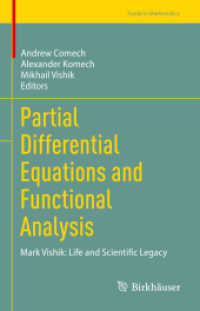 偏微分方程式と関数解析学<br>Partial Differential Equations and Functional Analysis : Mark Vishik: Life and Scientific Legacy (Trends in Mathematics)