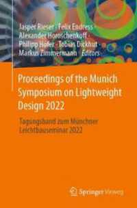 Proceedings of the Munich Symposium on Lightweight Design 2022 : Tagungsband zum Münchner Leichtbauseminar 2022