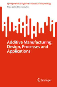 Additive Manufacturing: Design, Processes and Applications (Springerbriefs in Applied Sciences and Technology)