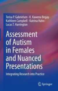 Assessment of Autism in Females and Nuanced Presentations : Integrating Research into Practice