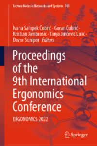 Proceedings of the 9th International Ergonomics Conference : ERGONOMICS 2022 (Lecture Notes in Networks and Systems) （2023）