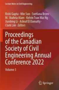 Proceedings of the Canadian Society of Civil Engineering Annual Conference 2022, 2 Teile : Volume 3 (Lecture Notes in Civil Engineering 359) （2025. xx, 1312 S. XX, 1312 p. 666 illus., 517 illus. in color. In 2 vo）