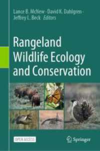 Rangeland Wildlife Ecology and Conservation （1st ed. 2023. 2023. xi, 1023 S. XI, 1023 p. 111 illus., 94 illus. in c）