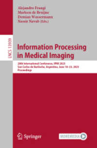 Information Processing in Medical Imaging : 28th International Conference, IPMI 2023, San Carlos de Bariloche, Argentina, June 18-23, 2023, Proceedings (Lecture Notes in Computer Science)