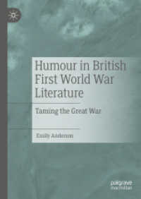 第一次世界大戦期の英国における文学とユーモア<br>Humour in British First World War Literature : Taming the Great War