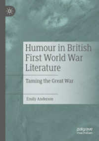 Humour in British First World War Literature : Taming the Great War