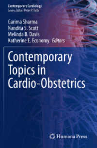Contemporary Topics in Cardio-Obstetrics (Contemporary Cardiology) （2024. xii, 436 S. XII, 436 p. 58 illus., 56 illus. in color. 235 mm）