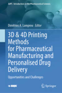 3D & 4D Printing Methods for Pharmaceutical Manufacturing and Personalised Drug Delivery : Opportunities and Challenges (Aaps Introductions in the Pharmaceutical Sciences)