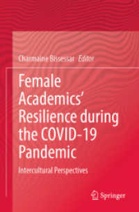 Female Academics' Resilience during the COVID-19 Pandemic : Intercultural Perspectives （2023）
