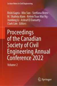 Proceedings of the Canadian Society of Civil Engineering Annual Conference 2022, 2 Teile : Volume 2 (Lecture Notes in Civil Engineering 348) （2023. xviii, 1214 S. XVIII, 1214 p. 716 illus., 539 illus. in color. I）