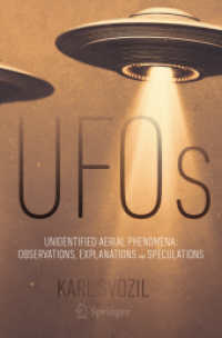 UFOの科学<br>UFOs : Unidentified Aerial Phenomena: Observations, Explanations and Speculations