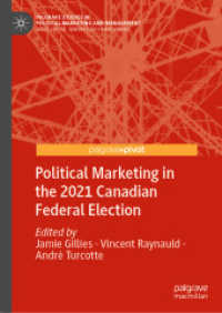 Political Marketing in the 2021 Canadian Federal Election (Palgrave Studies in Political Marketing and Management)