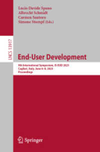 End-User Development : 9th International Symposium, IS-EUD 2023, Cagliari, Italy, June 6-8, 2023, Proceedings (Lecture Notes in Computer Science)