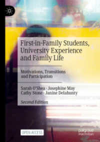First-in-Family Students, University Experience and Family Life : Motivations, Transitions and Participation （2ND）
