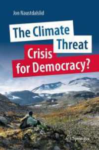 気候変動の脅威は民主主義にとっての危機なのか<br>The Climate Threat. Crisis for Democracy?