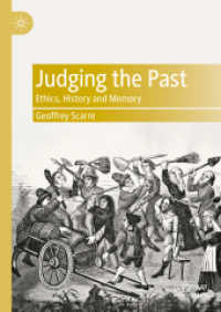 Judging the Past : Ethics, History and Memory