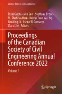 Proceedings of the Canadian Society of Civil Engineering Annual Conference 2022, 2 Teile : Volume 1 (Lecture Notes in Civil Engineering 363) （2023. xx, 1342 S. XX, 1342 p. 534 illus., 414 illus. in color. In 2 vo）