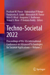 Techno-Societal 2022 : Proceedings of the 4th International Conference on Advanced Technologies for Societal Applications-Volume 2 （2023. xv, 943 S. XV, 943 p. 503 illus., 443 illus. in color. 235 mm）