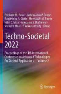 Techno-Societal 2022 : Proceedings of the 4th International Conference on Advanced Technologies for Societal Applications-Volume 2 （2024. xv, 943 S. XV, 943 p. 503 illus., 443 illus. in color. 235 mm）