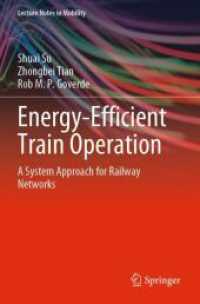 Energy-Efficient Train Operation : A System Approach for Railway Networks (Lecture Notes in Mobility) （2023）