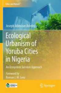 Ecological Urbanism of Yoruba Cities in Nigeria : An Ecosystem Services Approach (Cities and Nature) （2023）