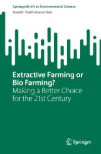 Extractive Farming or Bio Farming? : Making a Better Choice for the 21st Century (Springerbriefs in Environmental Science)