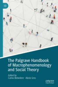 マクロ現象学と社会理論ハンドブック<br>The Palgrave Handbook of Macrophenomenology and Social Theory