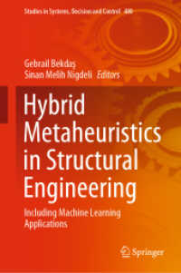 Hybrid Metaheuristics in Structural Engineering : Including Machine Learning Applications (Studies in Systems, Decision and Control)