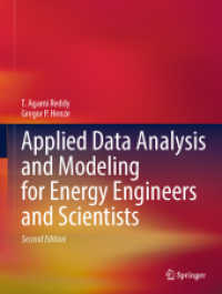 エネルギー科学・工学のための応用データ分析とモデリング（第２版）<br>Applied Data Analysis and Modeling for Energy Engineers and Scientists （2ND）