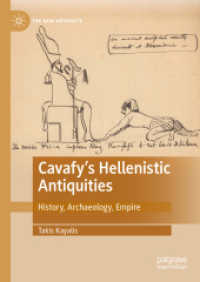 Cavafy's Hellenistic Antiquities : History, Archaeology, Empire (The New Antiquity)