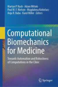 Computational Biomechanics for Medicine : Towards Automation and Robustness of Computations in the Clinic