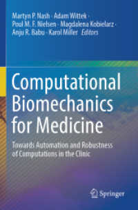 Computational Biomechanics for Medicine : Towards Automation and Robustness of Computations in the Clinic （2023）