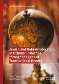 Jewish and Hebrew Education in Ottoman Palestine through the Lens of Transnational History (Global Histories of Education)