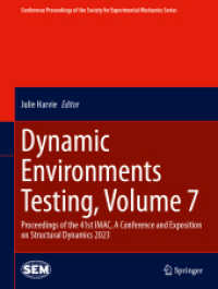 Dynamic Environments Testing, Volume 7 : Proceedings of the 41st IMAC, a Conference and Exposition on Structural Dynamics 2023 (Conference Proceedings of the Society for Experimental Mechanics Series)