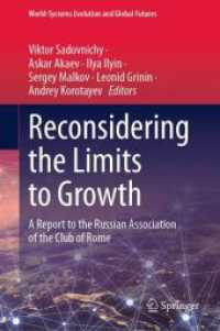 Reconsidering the Limits to Growth : A Report to the Russian Association of the Club of Rome (World-systems Evolution and Global Futures)