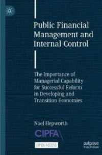 Public Financial Management and Internal Control : The Importance of Managerial Capability for Successful Reform in Developing and Transition Economies