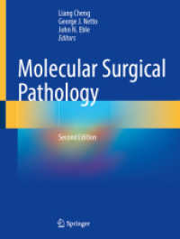 Molecular Surgical Pathology （2. Aufl. 2023. xiv, 722 S. XIV, 722 p. 279 mm）