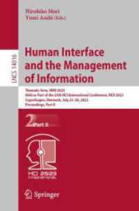 Human Interface and the Management of Information : Thematic Area, HIMI 2023, Held as Part of the 25th HCI International Conference, HCII 2023, Copenhagen, Denmark, July 23-28, 2023, Proceedings, Part II (Lecture Notes in Computer Science)