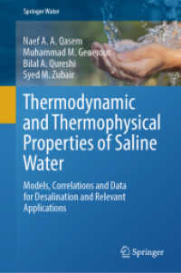 熱力学と熱物理学<br>Thermodynamic and Thermophysical Properties of Saline Water : Models, Correlations and Data for Desalination and Relevant Applications (Springer Water)