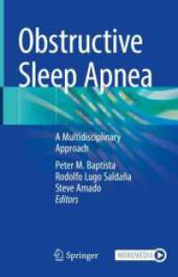 強迫性不眠症<br>Obstructive Sleep Apnea : A Multidisciplinary Approach （2023. xi, 573 S. XI, 573 p. 133 illus., 108 illus. in color. With onli）