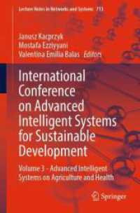 International Conference on Advanced Intelligent Systems for Sustainable Development : Volume 3 - Advanced Intelligent Systems on Agriculture and Health (Lecture Notes in Networks and Systems)