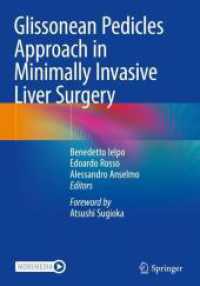Glissonean Pedicles Approach in Minimally Invasive Liver Surgery （2025. xiv, 169 S. XIV, 169 p. 254 mm）