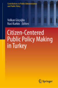 Citizen-Centered Public Policy Making in Turkey (Contributions to Public Administration and Public Policy)